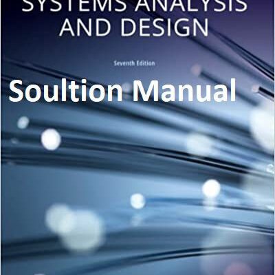 خرید و دانلود نسخه کامل کتاب Solution Manual Systems Analysis and Design (7th Edition) – Word