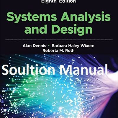 خرید و دانلود نسخه کامل کتاب Solution Manual Systems Analysis and Design (8th Edition) – Word