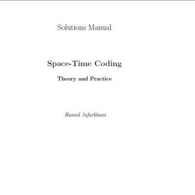 خرید و دانلود نسخه کامل کتاب Solutions Manual Space-Time Coding Theory and Practice Hamid Jafarkhani