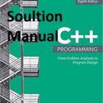 خرید و دانلود نسخه کامل کتاب [Soultion Manual] C++ Programming: From Problem Analysis to Program Design (8th edition) – word