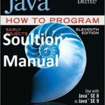 خرید و دانلود نسخه کامل کتاب [Soultion Manual] Java How to Program, Early Objects (11th Edition) – Pdf