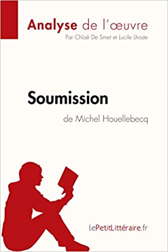خرید و دانلود نسخه کامل کتاب Soumission de Michel Houellebecq (Analyse de l’œuvre) – + pdf_6837d170c79c2.jpeg خرید و دانلود نسخه کامل کتاب Soumission de Michel Houellebecq (Analyse de l’œuvre) – + pdf