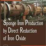 خرید و دانلود نسخه کامل کتاب Sponge Iron Production by Direct Reduction of Iron Oxide (2nd Edition) [2012] –  +  pdf