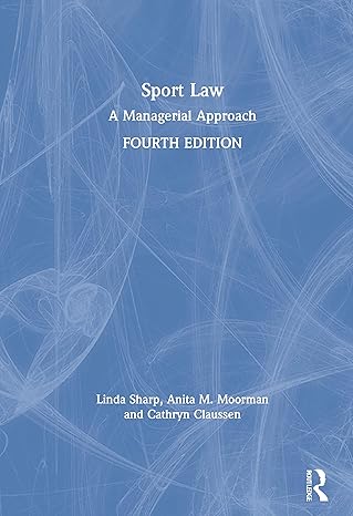 خرید و دانلود نسخه کامل کتاب Sport Law: A Managerial Approach (4th Edition) – Pdf_683b615890eb6.jpeg خرید و دانلود نسخه کامل کتاب Sport Law: A Managerial Approach (4th Edition) – Pdf