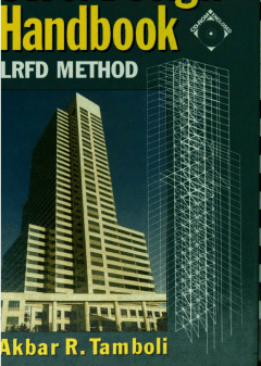 خرید و دانلود نسخه کامل کتاب Steel Design Handbook: LRFD Method BY Tamboli –  Pdf