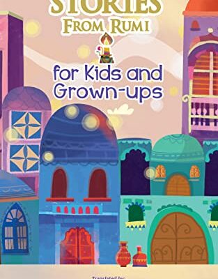 خرید و دانلود نسخه کامل کتاب Stories From Rumi: for Kids and Grown-ups –  +  Pdf