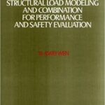 خرید و دانلود نسخه کامل کتاب Structural Load Modeling and Combination for Performance and Safety Evaluation –  pdf
