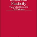 خرید و دانلود نسخه کامل کتاب Structural Plasticity: Theory, Problems, and CAE Software BY Chen –  Pdf