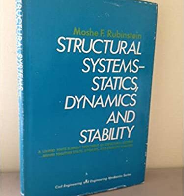خرید و دانلود نسخه کامل کتاب Structural systems–statics, dynamics and stability (Civil engineering and engineering mechanics series) –  pdf