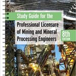 خرید و دانلود نسخه کامل کتاب Study Guide for the Professional Licensure of Mining and Mineral Processing Engineers, (8th Edition)