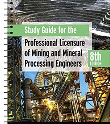 خرید و دانلود نسخه کامل کتاب Study Guide for the Professional Licensure of Mining and Mineral Processing Engineers, (8th Edition)