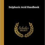خرید و دانلود نسخه کامل کتاب Sulphuric Acid Handbook