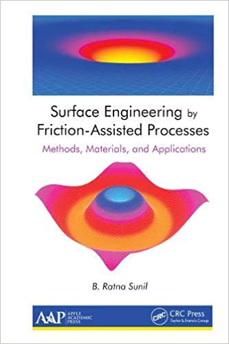 خرید و دانلود نسخه کامل کتاب Surface Engineering by Friction-Assisted Processes: Methods, Materials, and Applications_6839e98b51754.jpeg خرید و دانلود نسخه کامل کتاب Surface Engineering by Friction-Assisted Processes: Methods, Materials, and Applications