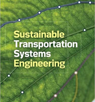 خرید و دانلود نسخه کامل کتاب Sustainable Transportation Systems Engineering: Evaluation & Implementation –  +  pdf