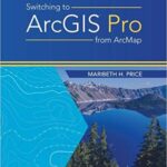 خرید و دانلود نسخه کامل کتاب Switching to ArcGIS Pro from ArcMap
