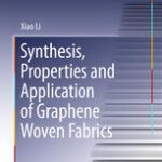 خرید و دانلود نسخه کامل کتاب Synthesis, Properties and Application of Graphene Woven Fabrics –  PDF
