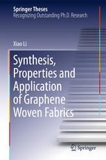 خرید و دانلود نسخه کامل کتاب Synthesis, Properties and Application of Graphene Woven Fabrics –  PDF
