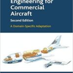 خرید و دانلود نسخه کامل کتاب Systems Engineering for Commercial Aircraft: A Domain-Specific Adaptation 2nd Edition