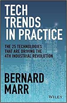 خرید و دانلود نسخه کامل کتاب Tech Trends in Practice: The 25 Technologies that are Driving the 4th Industrial Revolution –  +  Pdf