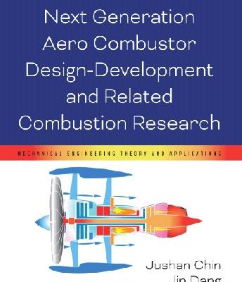 خرید و دانلود نسخه کامل کتاب Technical notes on next generation aero combustor design-development and related combustion research –  Pdf