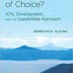 خرید و دانلود نسخه کامل کتاب Technologies of Choice?:  ICTs, Development, and the Capabilities Approach (Information Society Series)[2013] –  PDF
