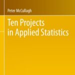 خرید و دانلود نسخه کامل کتاب Ten Projects in Applied Statistics –  Pdf
