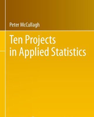 خرید و دانلود نسخه کامل کتاب Ten Projects in Applied Statistics –  Pdf