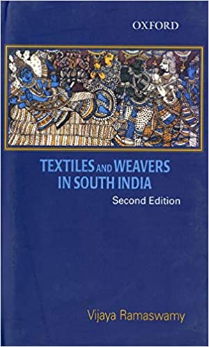خرید و دانلود نسخه کامل کتاب Textiles and Weavers in Medieval South India (2nd Edition) – Pdf_6837b107f2eef.jpeg خرید و دانلود نسخه کامل کتاب Textiles and Weavers in Medieval South India (2nd Edition) – Pdf