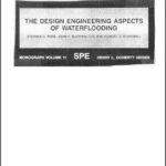 خرید و دانلود نسخه کامل کتاب The Design Engineering Aspects of Waterflooding (S P E MONOGRAPH SERIES, Volume 11)