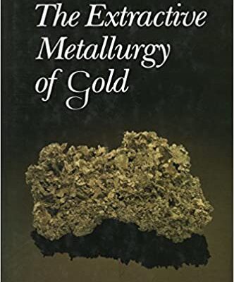 خرید و دانلود نسخه کامل کتاب The Extractive Metallurgy of Gold –  Pdf