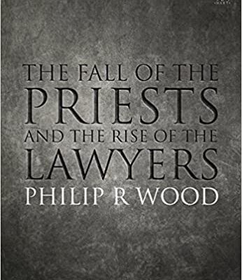 خرید و دانلود نسخه کامل کتاب The Fall of the Priests and the Rise of the Lawyers –  PDF