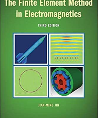 خرید و دانلود نسخه کامل کتاب The Finite Element Method in Electromagnetics (IEEE Press) (3rd Edition) –  PDF