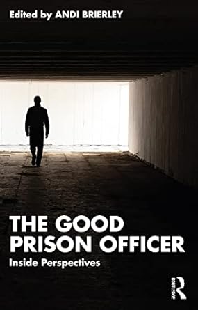 خرید و دانلود نسخه کامل کتاب The Good Prison Officer: Inside Perspectives – PDF_683b618dac9d7.jpeg خرید و دانلود نسخه کامل کتاب The Good Prison Officer: Inside Perspectives – PDF
