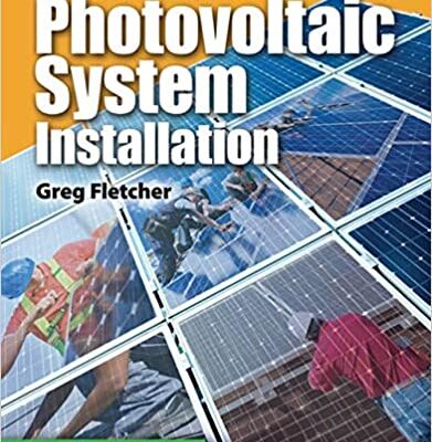 خرید و دانلود نسخه کامل کتاب The Guide to Photovoltaic System Installation –  Pdf
