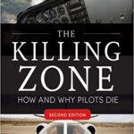 خرید و دانلود نسخه کامل کتاب The Killing Zone, Second Edition: How & Why Pilots Die 2nd Edition