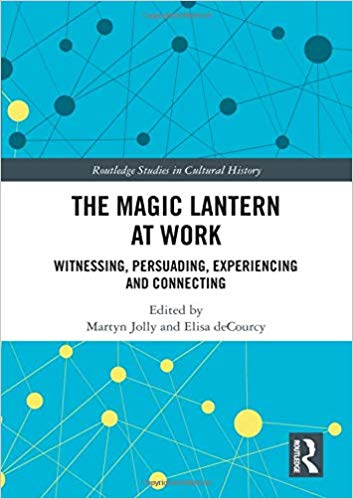 خرید و دانلود نسخه کامل کتاب The Magic Lantern at Work: Witnessing, Persuading, Experiencing and Connecting (Routledge Studies in Cultural History) – PDF_6837e336ed7c0.jpeg خرید و دانلود نسخه کامل کتاب The Magic Lantern at Work: Witnessing, Persuading, Experiencing and Connecting (Routledge Studies in Cultural History) – PDF