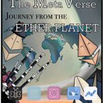 خرید و دانلود نسخه کامل کتاب The Metaverse: Journey from the Ether Planet (The Ethernation Book 1) –  +  PDF