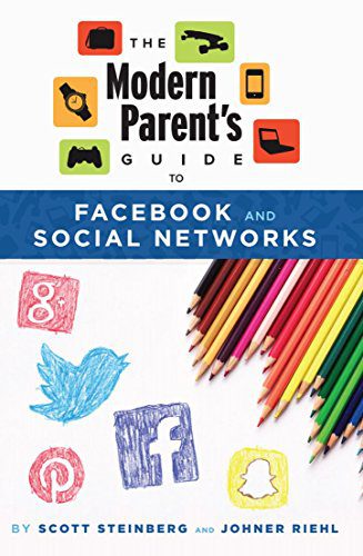 خرید و دانلود نسخه کامل کتاب The Modern Parent’s Guide to Facebook and Social Networks_6836771500845.jpeg خرید و دانلود نسخه کامل کتاب The Modern Parent’s Guide to Facebook and Social Networks