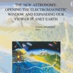 خرید و دانلود نسخه کامل کتاب The New Astronomy: Opening the Electromagnetic Window and Expanding our View of Planet Earth: A Meeting to Honor Woody Sullivan on his 60th Birthday (Astrophysics and Space Science Library) –  PDF