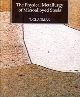 خرید و دانلود نسخه کامل کتاب The Physical Metallurgy of Microalloyed Steels –  PDF