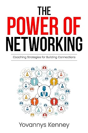خرید و دانلود نسخه کامل کتاب The Power of Networking: Coaching Strategies for Building Connections – + Converrted Pdf_683632c0bdf4d.jpeg خرید و دانلود نسخه کامل کتاب The Power of Networking: Coaching Strategies for Building Connections – + Converrted Pdf
