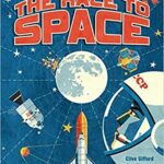 خرید و دانلود نسخه کامل کتاب The Race to Space: From Sputnik to the Moon Landing and Beyond…