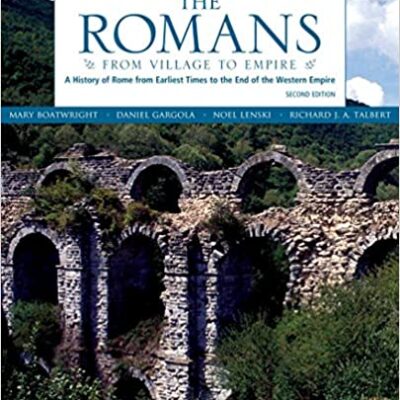 خرید و دانلود نسخه کامل کتاب The Romans: From Village to Empire: A History of Rome from Earliest Times to the End of the Western Empire (2nd Edition) –  +  Pdf
