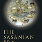 خرید و دانلود نسخه کامل کتاب The Sasanian Era (The Idea of Iran Book 3) –  Pdf