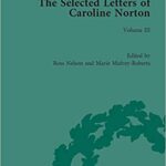 خرید و دانلود نسخه کامل کتاب The Selected Letters of Caroline Norton Volume III (The Pickering Masters)  –  PDF