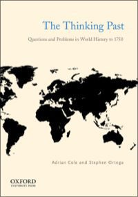 خرید و دانلود نسخه کامل کتاب The Thinking Past: Questions and Problems in World History to 1750 –  pdf