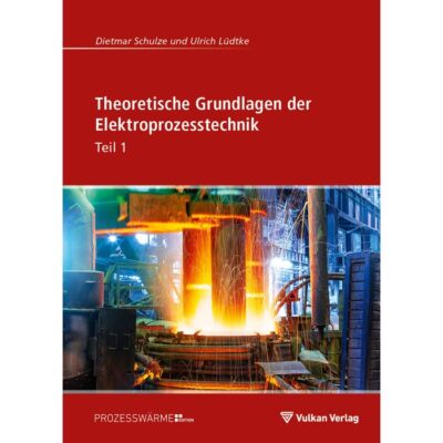 خرید و دانلود نسخه کامل کتاب Theoretische Grundlagen der Elektroprozesstechnik Teil1 –  Pdf