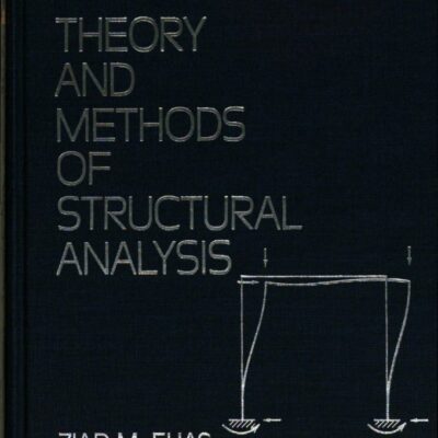 خرید و دانلود نسخه کامل کتاب Theory and Methods of Structural Analysis BY Elias –  pdf