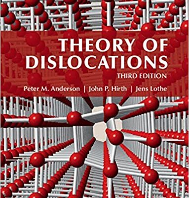 خرید و دانلود نسخه کامل کتاب Theory of Dislocations (3rd Edition) BY Anderson –  +  pdf