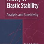 خرید و دانلود نسخه کامل کتاب Theory of Elastic Stability: Analysis and Sensitivity –  +  Pdf